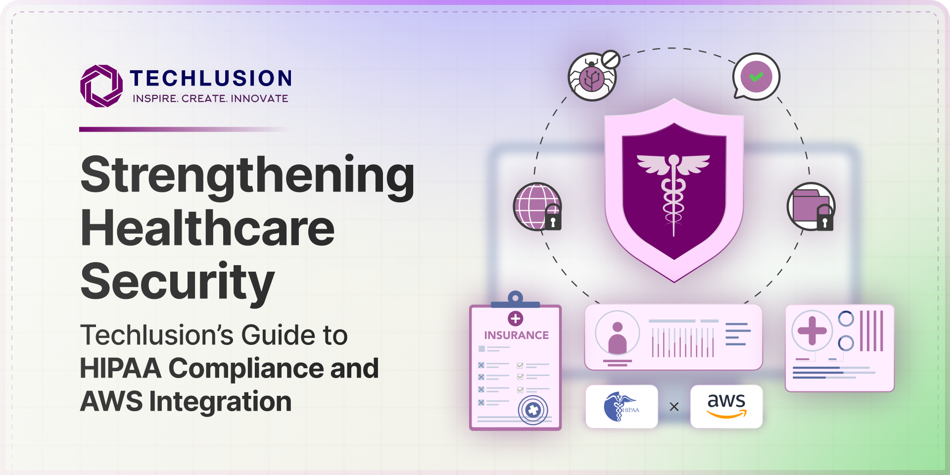 AWS integration and HIPAA Compliance Guide - Techlusion