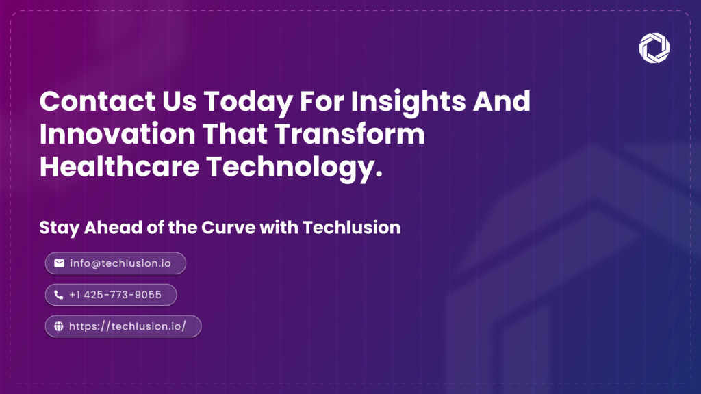 How Techlusion Supports Healthtech Advancements