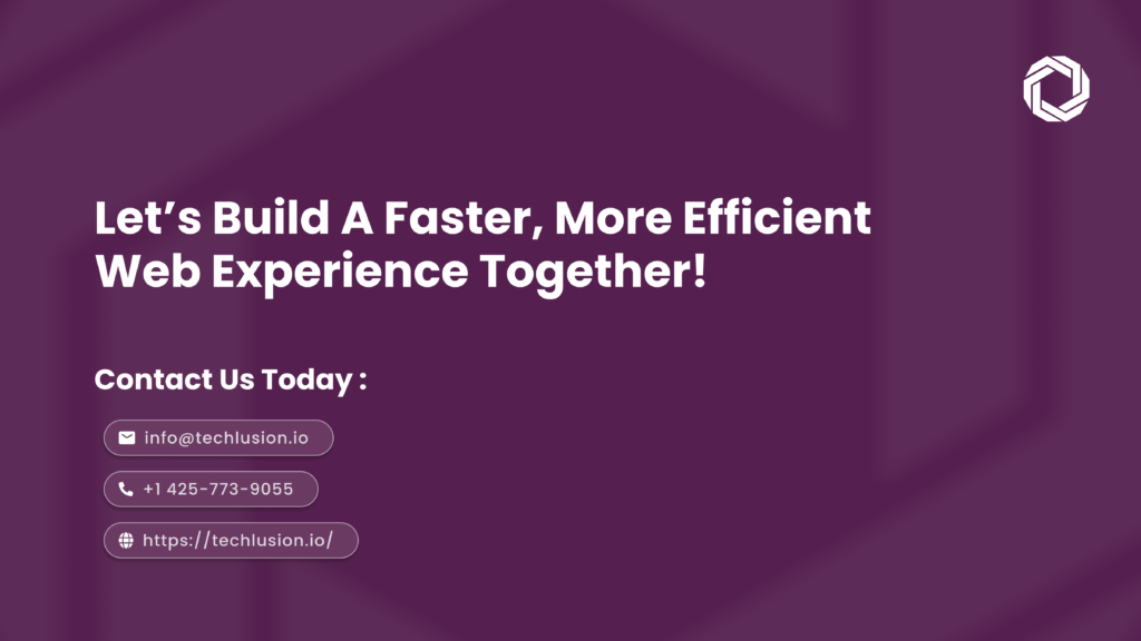 Techlusion: Your Partner for Scalable Web Applications